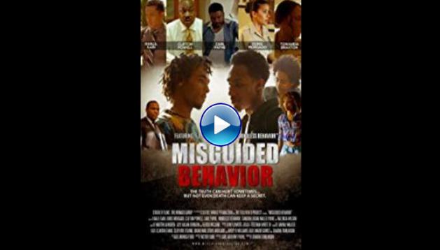 Misguided Behavior (2017)