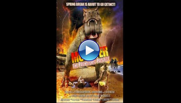 Monster: The Prehistoric Project (2016)