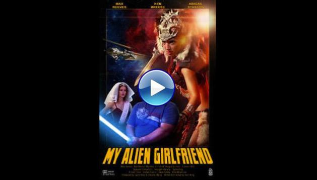 My Alien Girlfriend (2019)