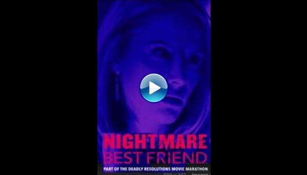 Nightmare Best Friend (2018)
