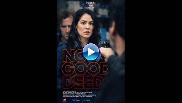 No Good Deed (2020)