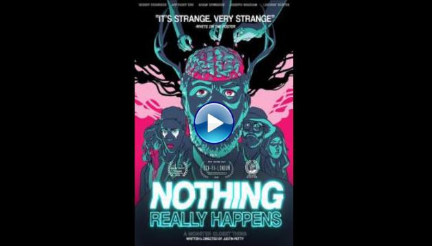 Nothing Really Happens (2018)