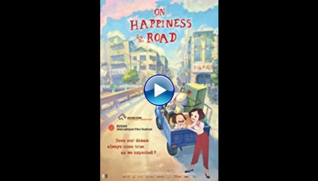 On Happiness Road (2017)