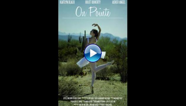 On Pointe (2018)