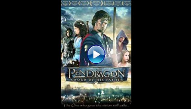 Pendragon: Sword of His Father (2008)