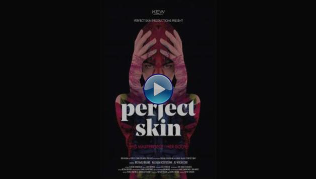 Perfect Skin (2018)