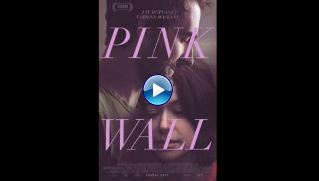 Pink Wall (2019)