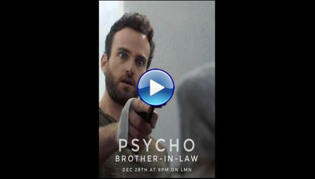 Psycho Brother In-Law (2017)
