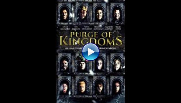 Purge of Kingdoms: The Unauthorized Game of Thrones Parody (2019)