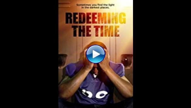 Redeeming The Time (2019)
