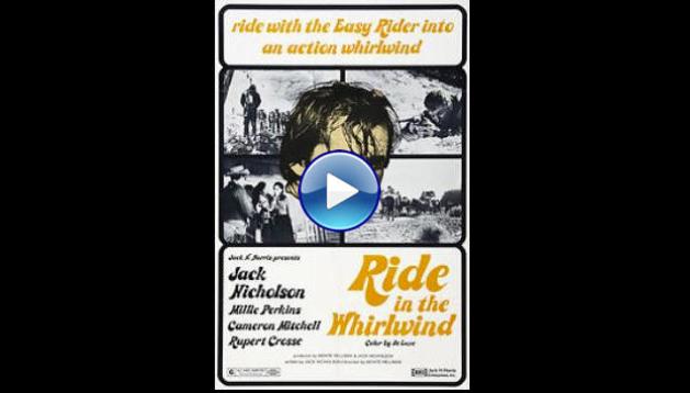 Ride In The Whirlwind (1966)