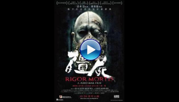 Rigor Mortis (2013)