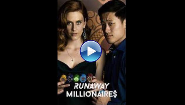 Runaway Millionaires (2019)