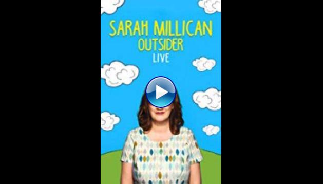 Sarah Millican: Outsider Live (2016)