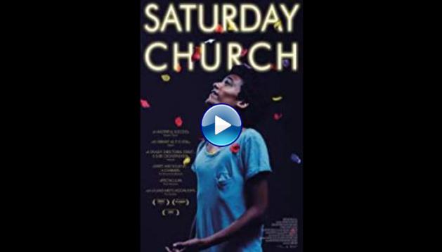 Saturday Church (2017)