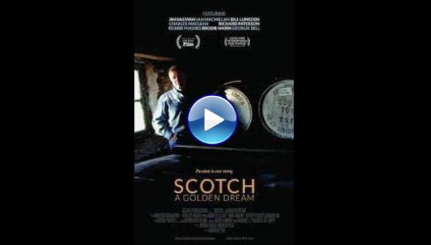 Scotch: The Golden Dram (2018)