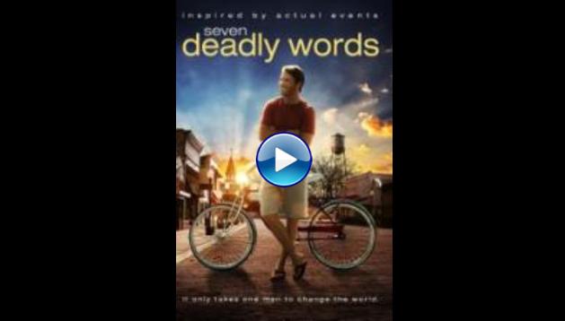 Seven Deadly Words (2013)