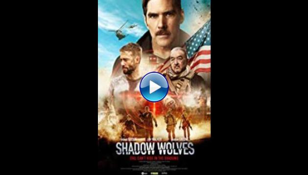 Shadow Wolves (2019)
