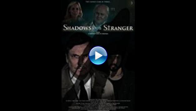 Shadows of a Stranger (2014)