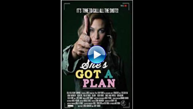 She's Got a Plan (2016)