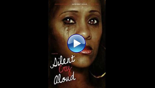 Silent Cry Aloud (2016)