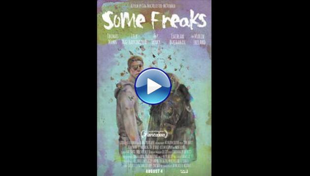 Some Freaks (2016)