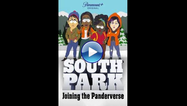 South Park: Joining the Panderverse (2023)