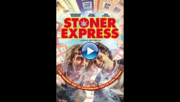 Stoner Express (2016)