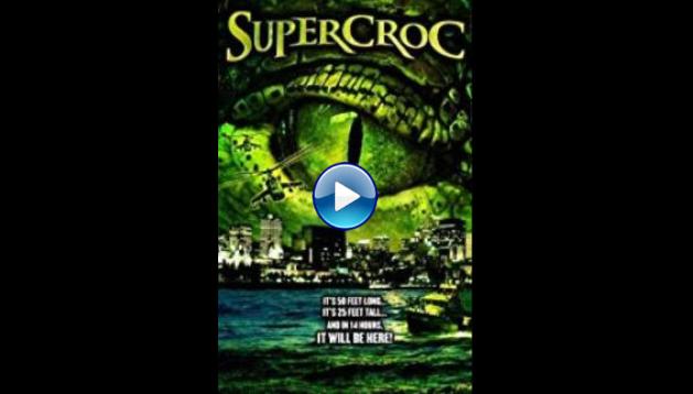 Supercroc (2007)