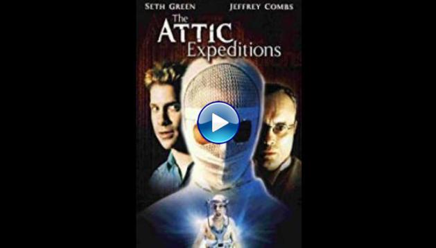 The Attic Expeditions (2001)