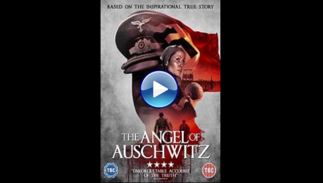 The Angel of Auschwitz (2019)