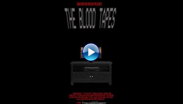 The Blood Tapes (2016)