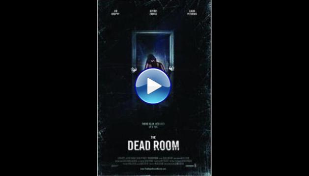 The Dead Room (2015)