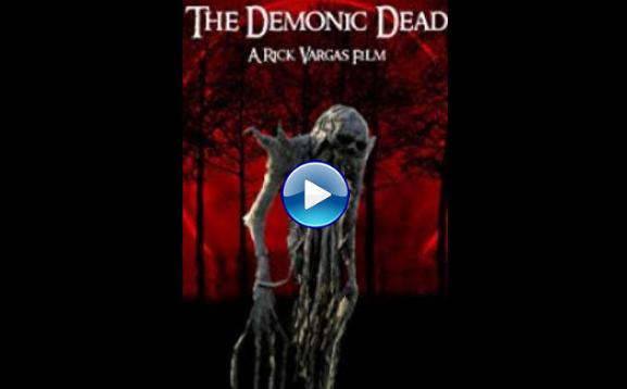 The Demonic Dead (2017)