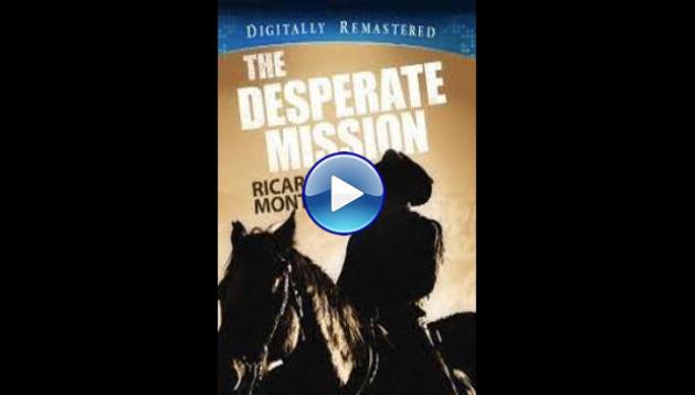 The Desperate Mission (1969)