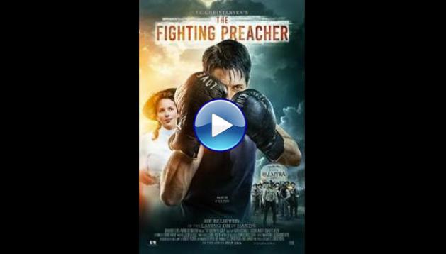 The Fighting Preacher (2019)