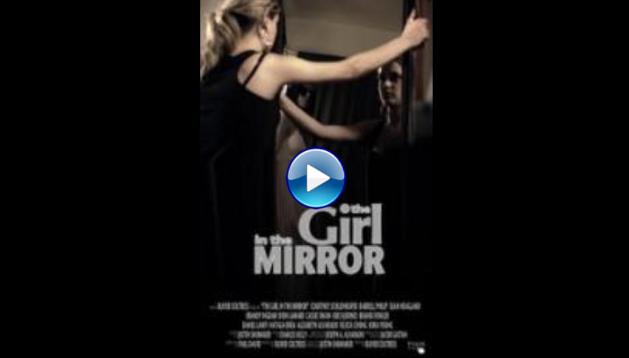The Girl in the Mirror (2010)