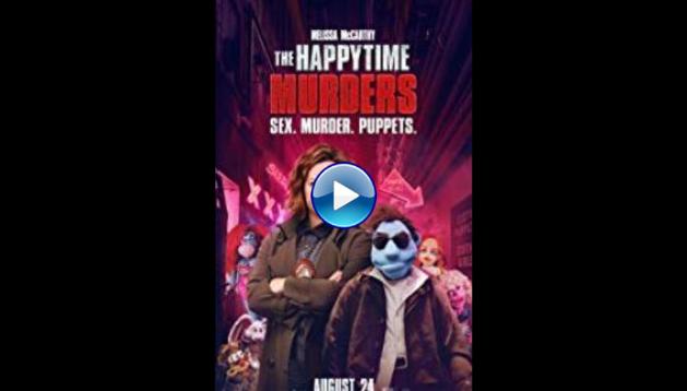 The Happytime Murders (2018)