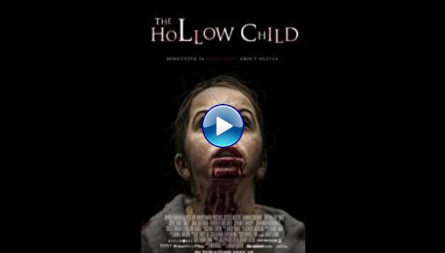 The Hollow Child (2017)