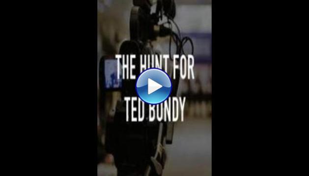 The Hunt for Ted Bundy (2015)