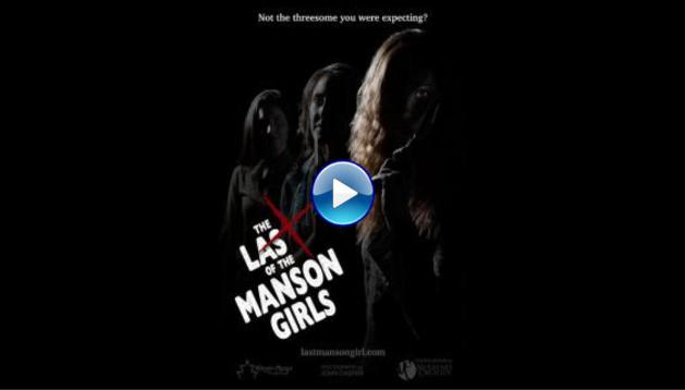 The Last of the Manson Girls (2018)
