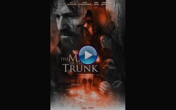 The Man in the Trunk (2019)