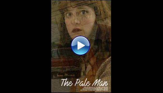 The Pale Man (2017)