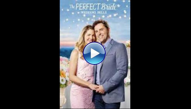The Perfect Bride: Wedding Bells (2018)