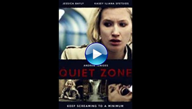 The Quiet Zone (2015)