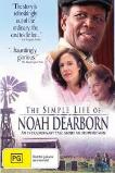 The Simple Life of Noah Dearborn (1999)