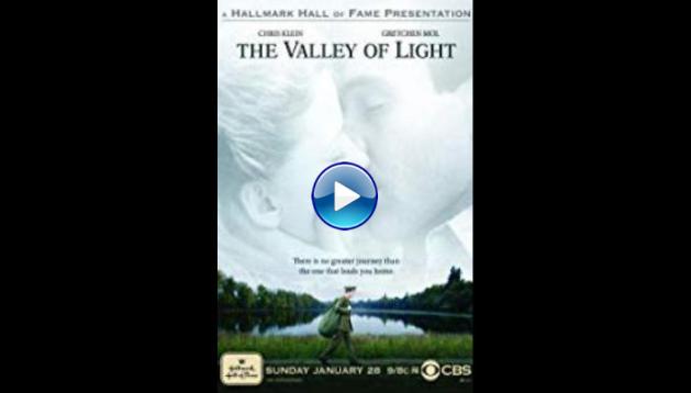 The Valley of Light (2007)