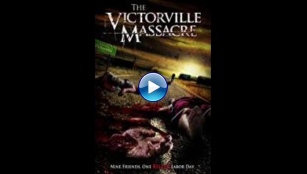 The Victorville Massacre (2011)