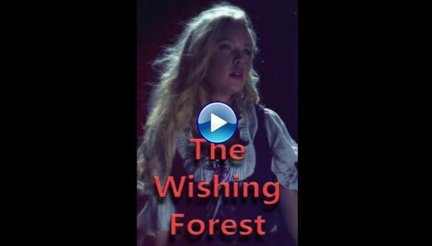 The Wishing Forest (2018)