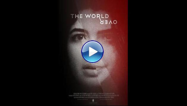 The World Over (2018)